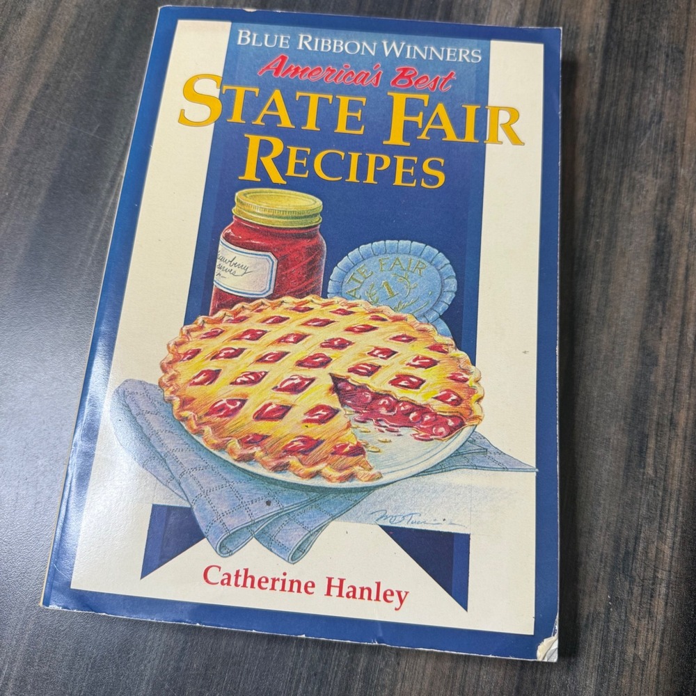 Blue Ribbon Winners State Fair Recipes Cookbook America Best Catherine Hanley
